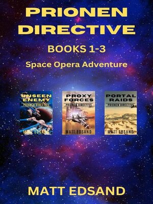cover image of Prionen Directive Books 1-3 (Space Opera Adventure)